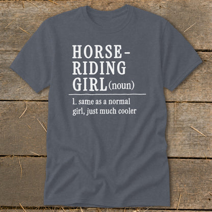 Dark gray t-shirt with white text defining "Horse-Riding Girl."
