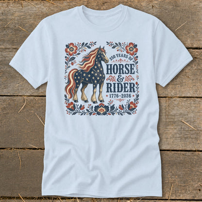 T-shirt with a patriotic horse design celebrating 250 years of horse and rider.