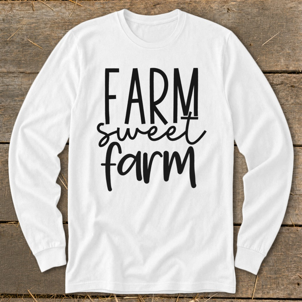 White long-sleeve shirt with black text "FARM sweet farm".