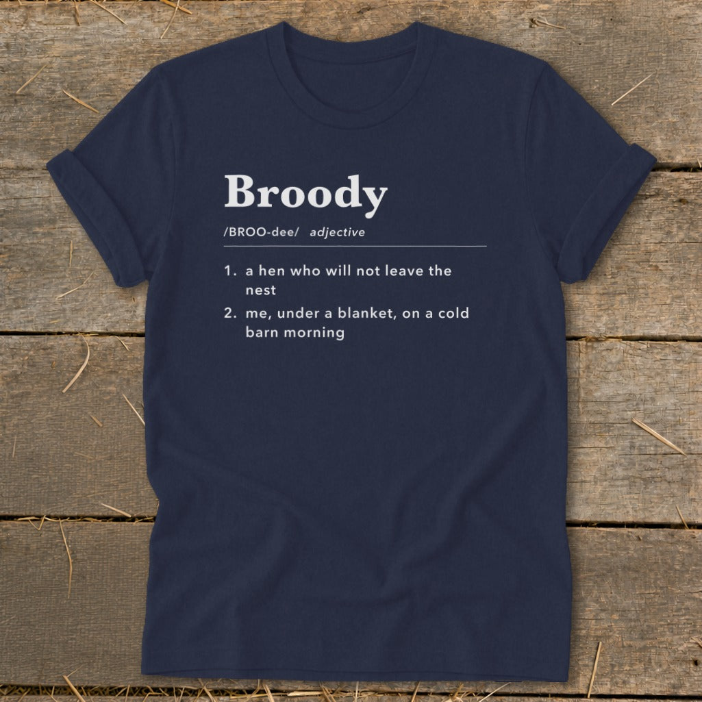 Navy t-shirt with white text defining "Broody".