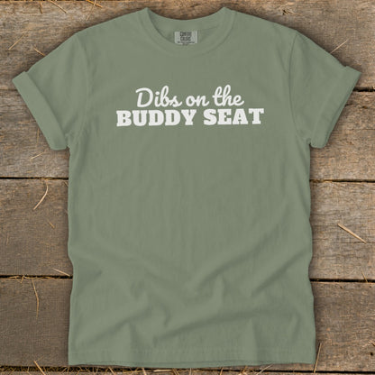 Dibs on the Buddy Seat Signature Tee