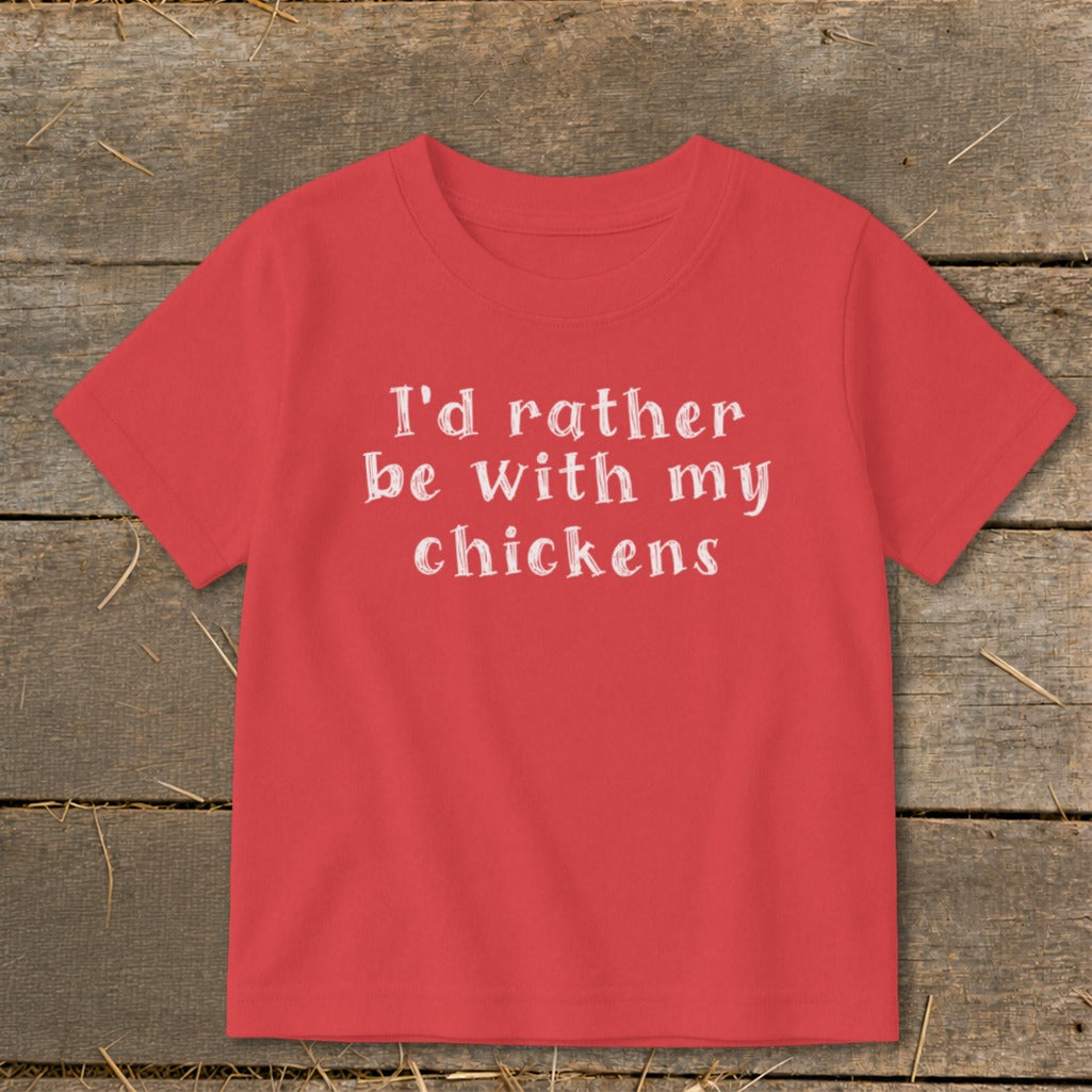 Red t-shirt with white text "I'd rather be with my chickens".