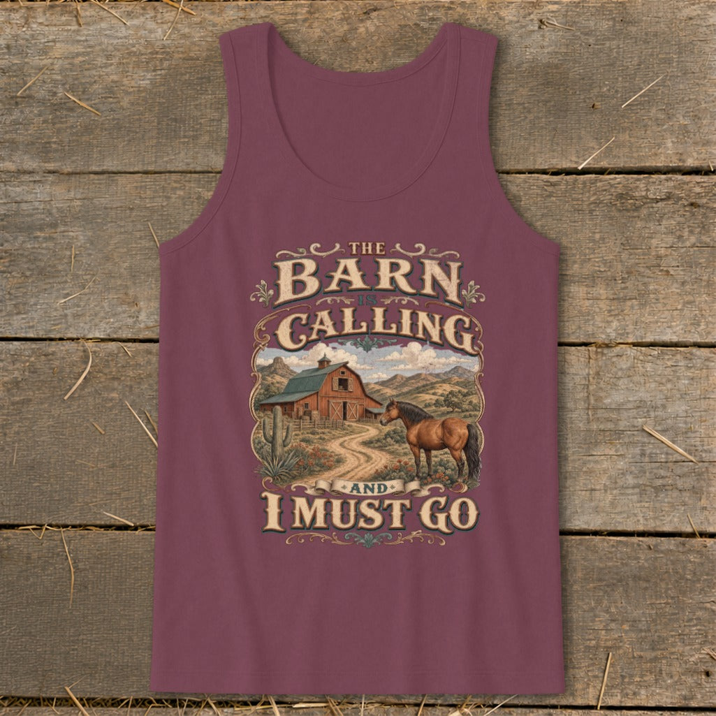 Tank top graphic: "The Barn is Calling and I Must Go" with barn and horse scene.