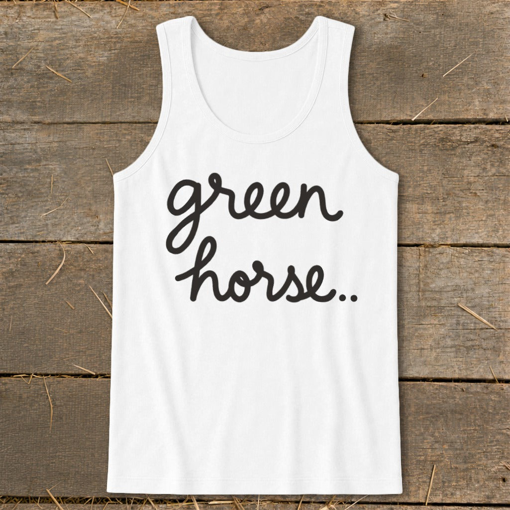 White tank top with "green horse..." in black cursive text.