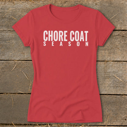 Red t-shirt with "CHORE COAT SEASON" printed in white text.