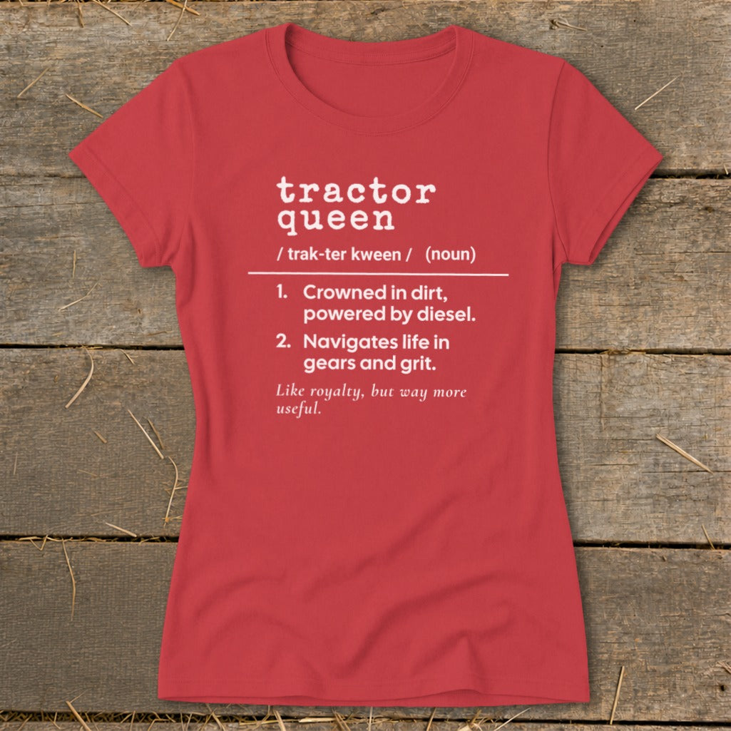 Red t-shirt with white text defining "Tractor Queen" and its attributes.
