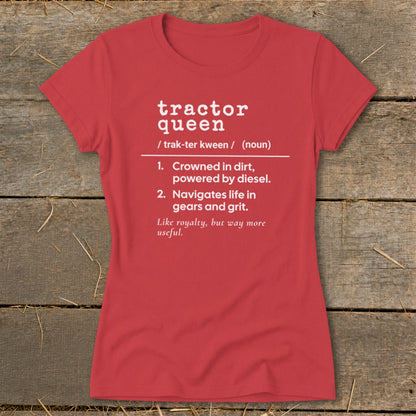 Red t-shirt with white text defining "Tractor Queen" and its attributes.
