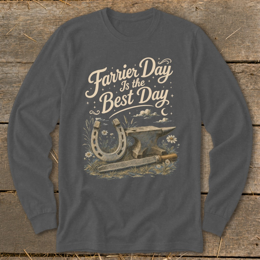 Farrier Day Is the Best Day graphic on a charcoal long-sleeve shirt.