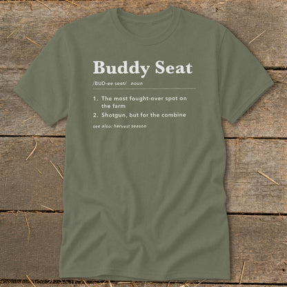 Olive green t-shirt with "Buddy Seat" definition printed in white text.