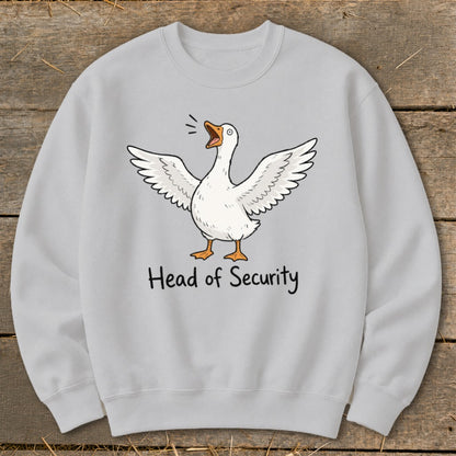 Light gray sweatshirt with a cartoon goose and text "Head of Security".