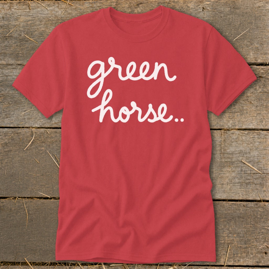 Red t-shirt with white cursive text "green horse.."
