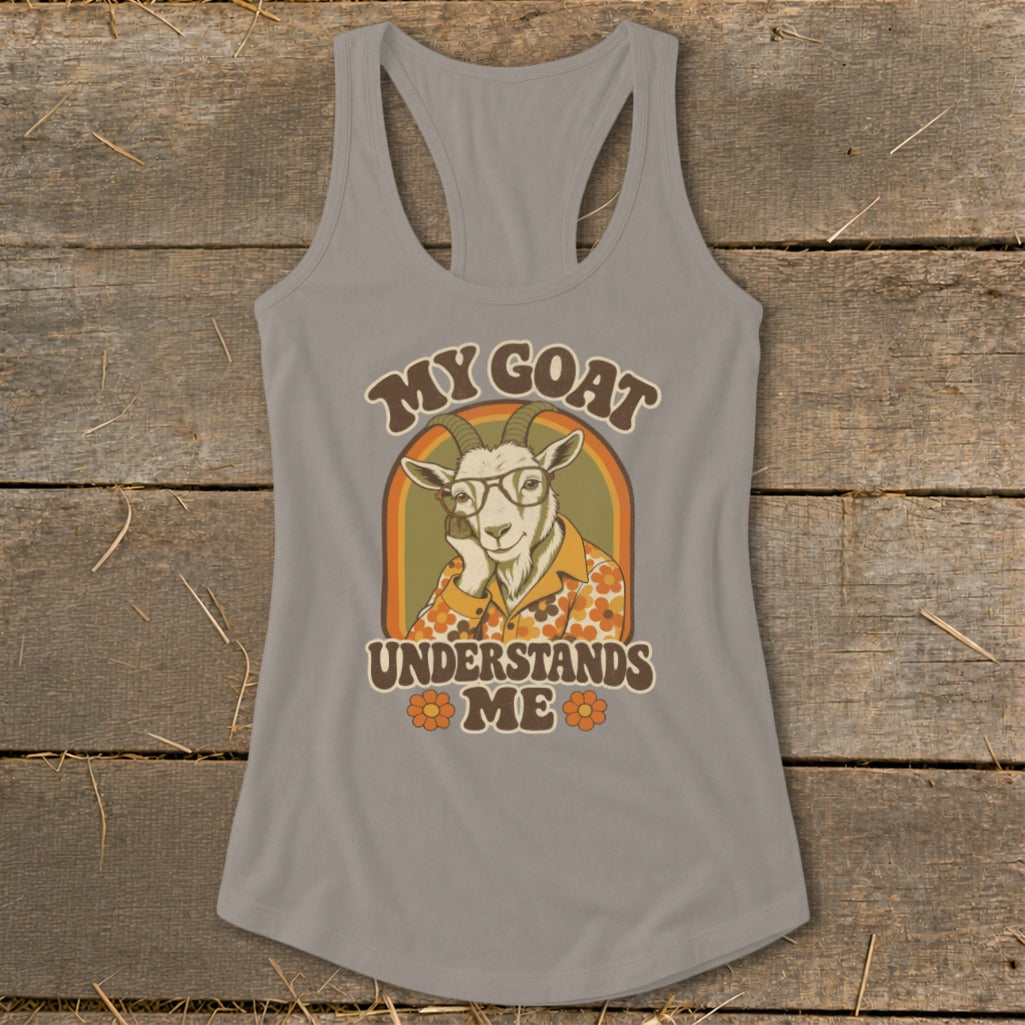 Grey tank top with a retro graphic of a goat wearing glasses and a floral shirt, reading "My Goat Understands Me."