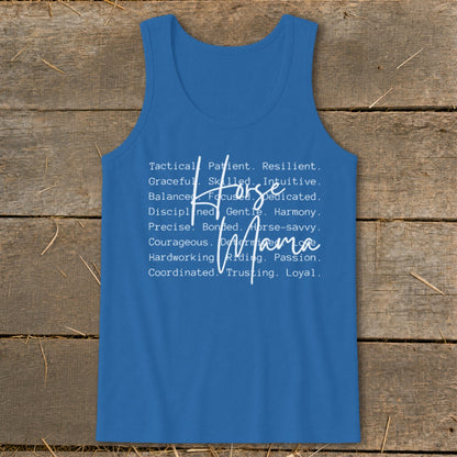 Blue tank top with white text listing horse-related traits and "Horse Mama".