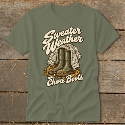 Green t-shirt graphic: "Sweater Weather and Chore Boots" with boots and sweater.