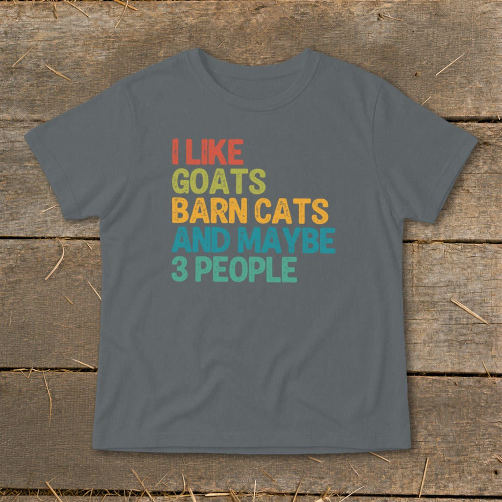 Grey t-shirt with "I LIKE GOATS BARN CATS AND MAYBE 3 PEOPLE" text.
