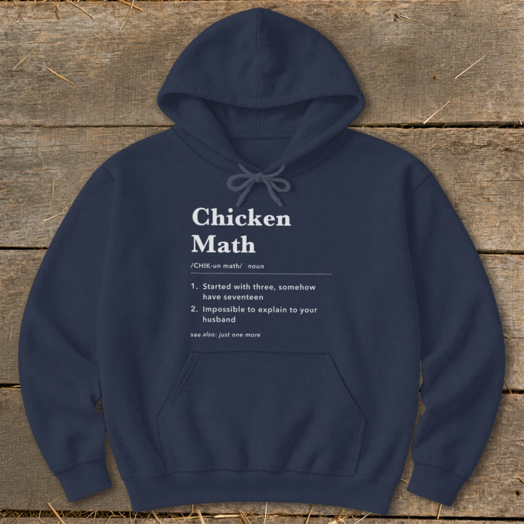 Navy hoodie with "Chicken Math" definition and humorous explanations.