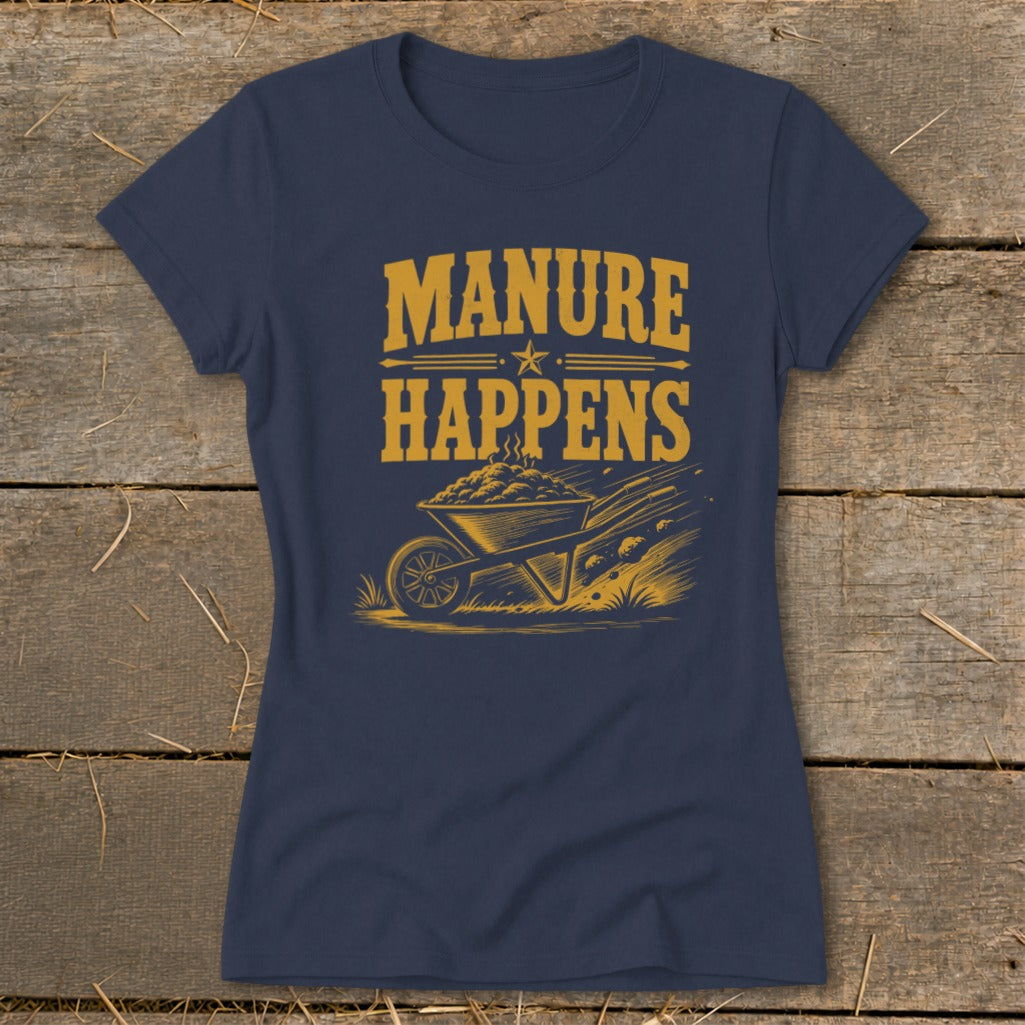 Dark blue t-shirt with "MANURE HAPPENS" text and wheelbarrow illustration.