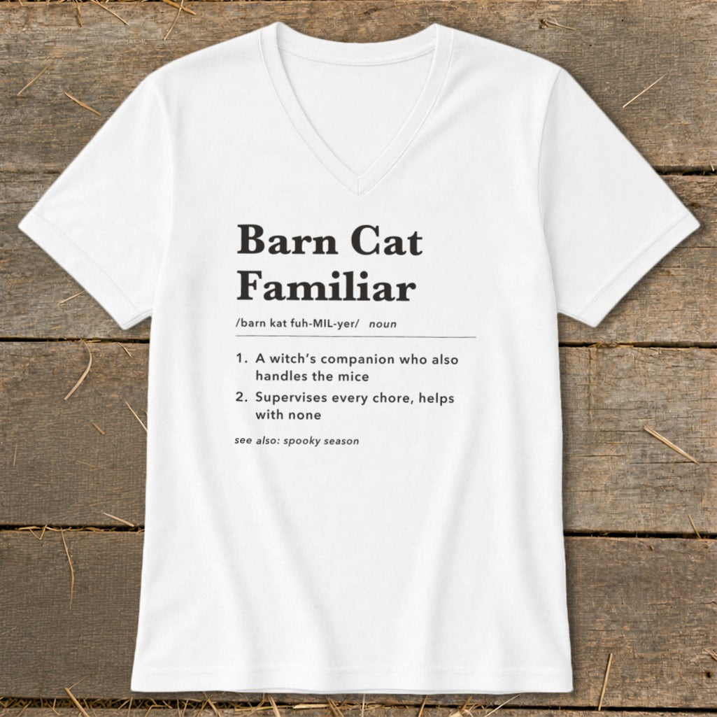 White V-neck t-shirt with "Barn Cat Familiar" definition text.