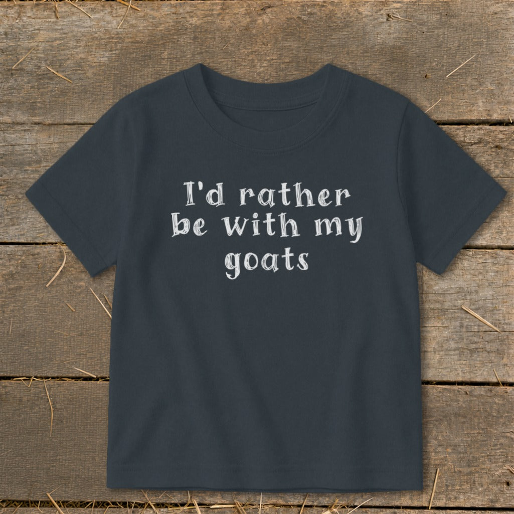 Dark grey t-shirt with white text "I'd rather be with my goats".