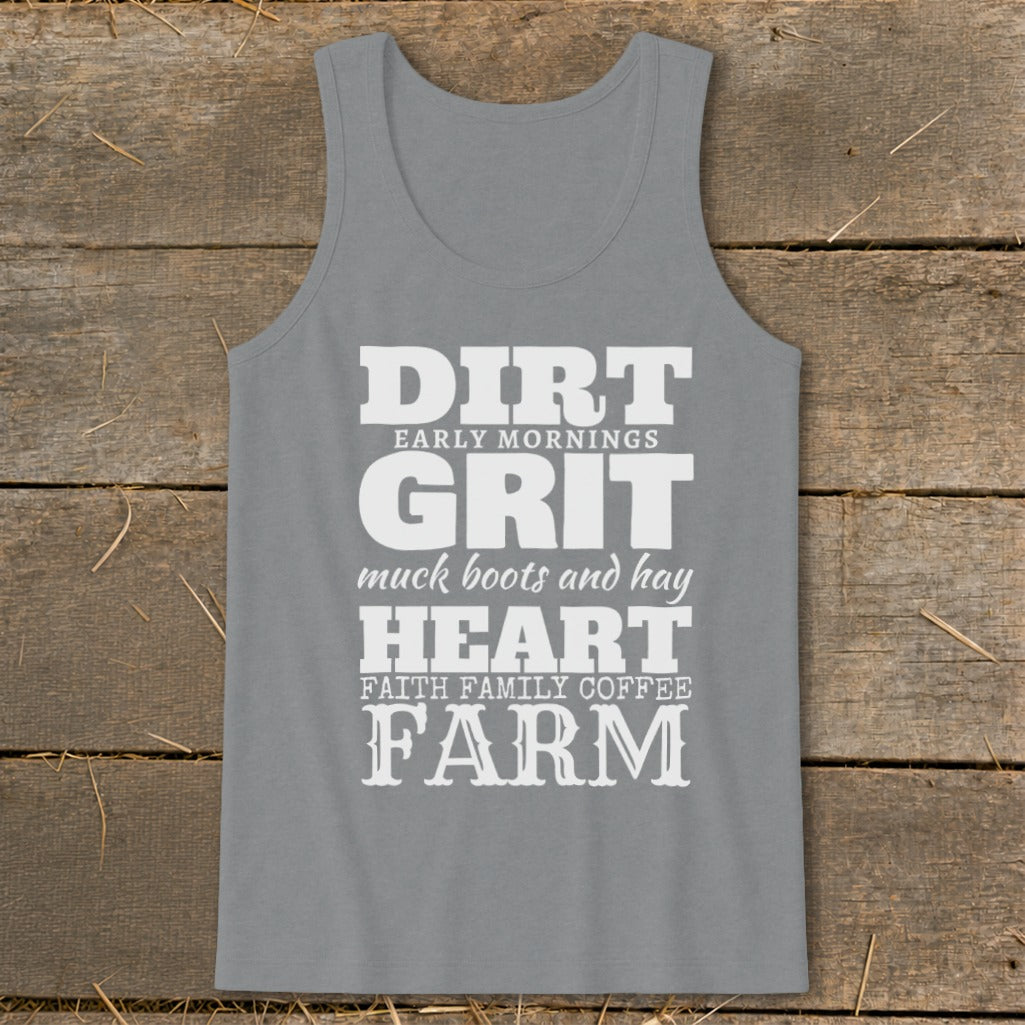 Grey tank top with white text: DIRT, GRIT, HEART, FARM and supporting phrases.