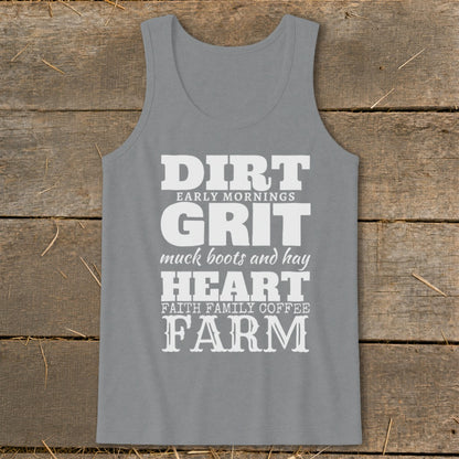 Grey tank top with white text: DIRT, GRIT, HEART, FARM and supporting phrases.