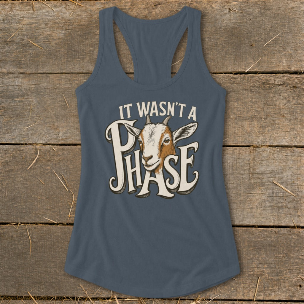 Tank top with a goat graphic and text "It wasn't a phase".