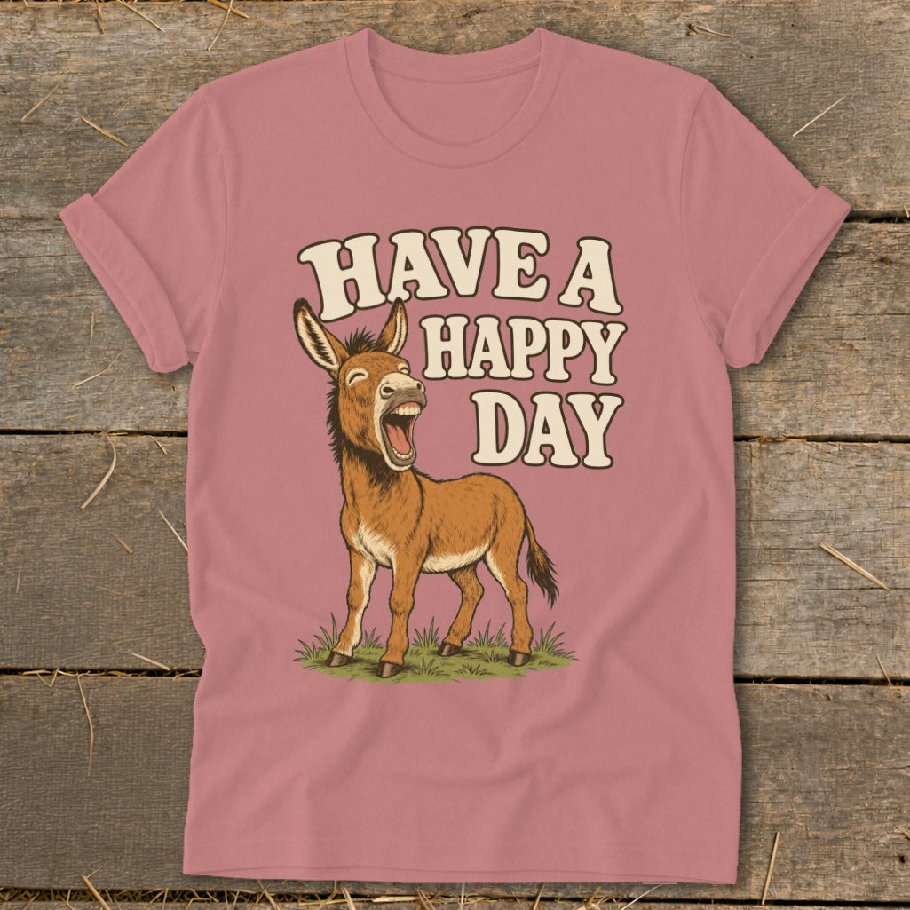 Donkey with mouth open and text "HAVE A HAPPY DAY" on a pink t-shirt.