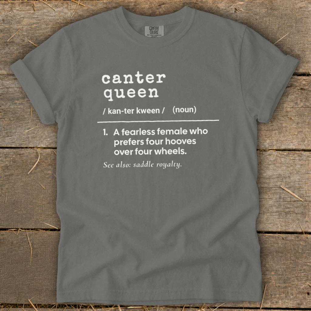 Gray t-shirt with white text defining "canter queen" and "saddle royalty."