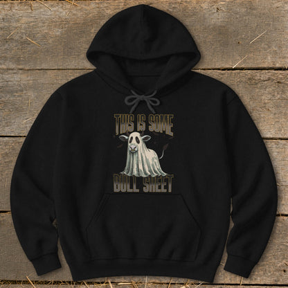 Black hoodie with a ghost cow graphic that reads "THIS IS SOME BULL SHEET".