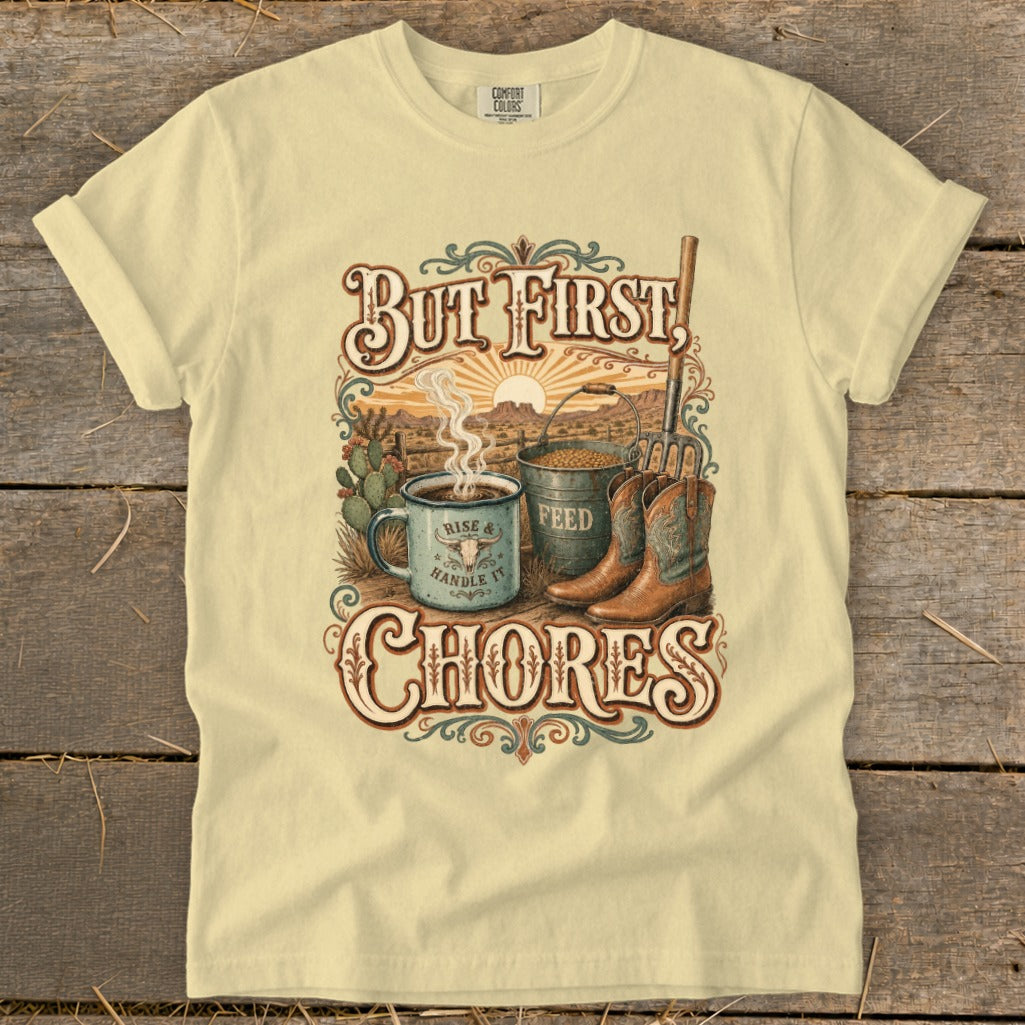 Country graphic t-shirt with coffee, feed, and cowboy boots with "But First, Chores" text.