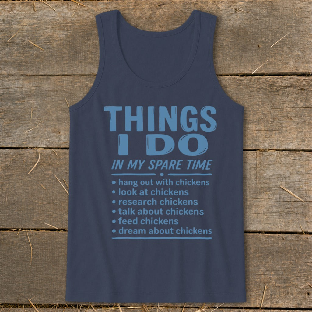 Navy tank top with "Things I Do In My Spare Time" and chicken-related activities.