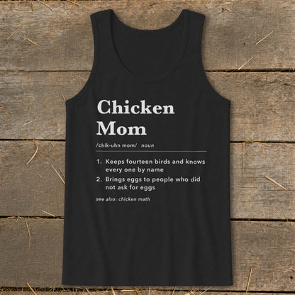 Black tank top with "Chicken Mom" definition and humorous descriptions.