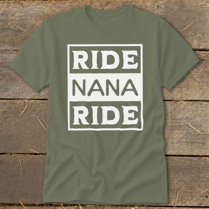 Olive green t-shirt with white text "RIDE NANA RIDE" inside a rectangle.