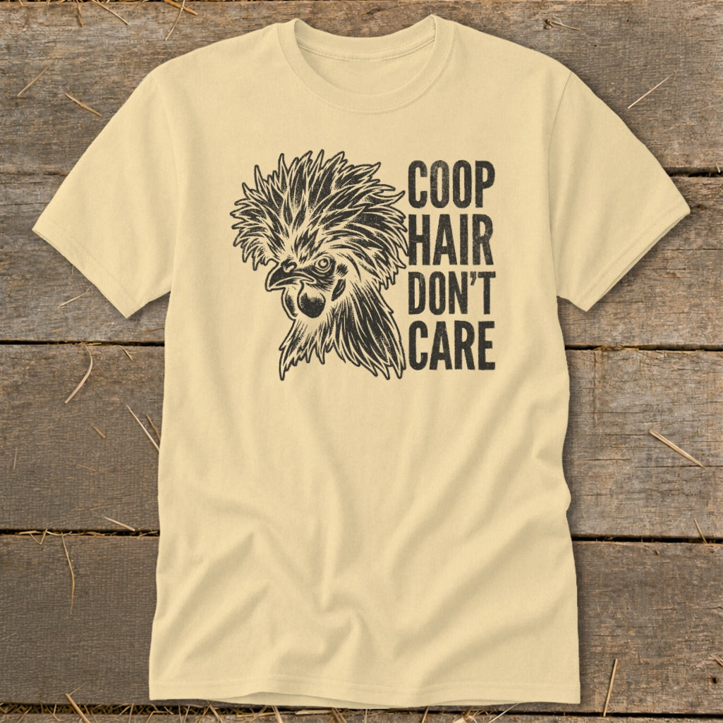 Cream t-shirt with black graphic of a chicken head and text "Coop Hair Don't Care."