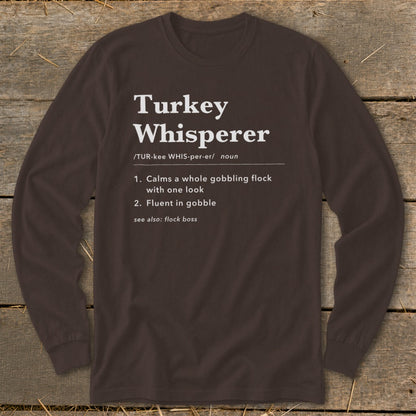 Turkey Whisperer Definition Long Sleeve Tee