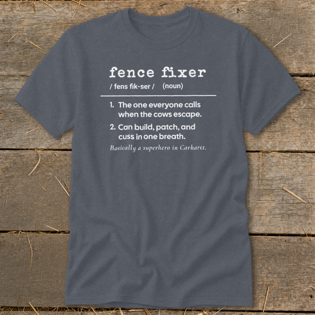 Dark grey t-shirt with "Fence Fixer" definition and superhero description.
