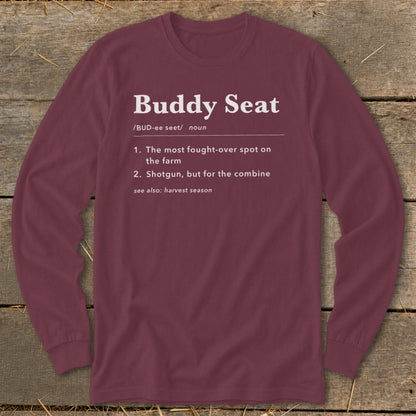 Maroon long-sleeve shirt with "Buddy Seat" definition text.