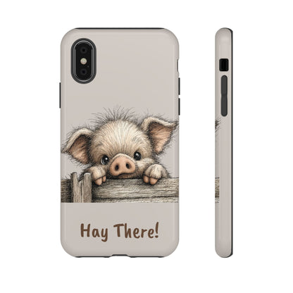 Hay There Pig Phone Case