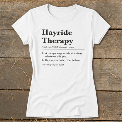 Hayride Therapy Definition Ladies Tee