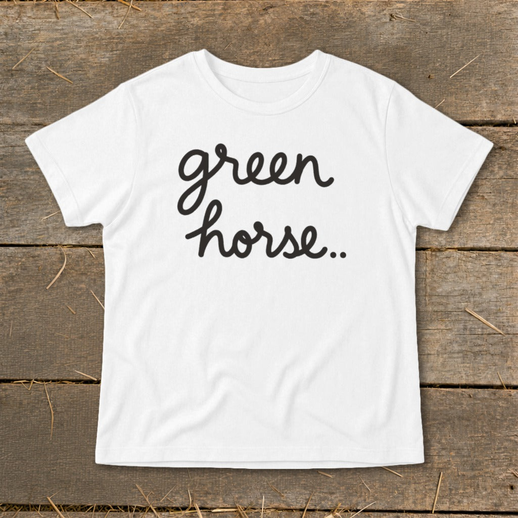 White t-shirt with black cursive text "green horse..."