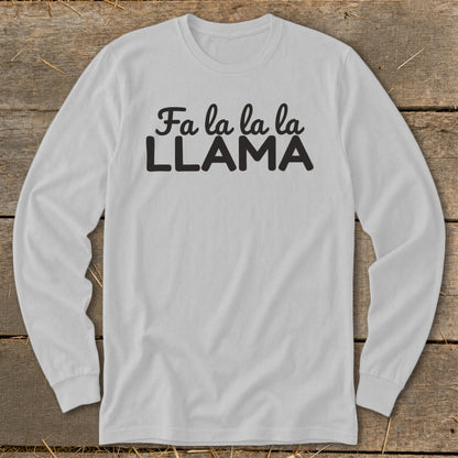 Light gray long-sleeve shirt with "Fa la la la LLAMA" text.