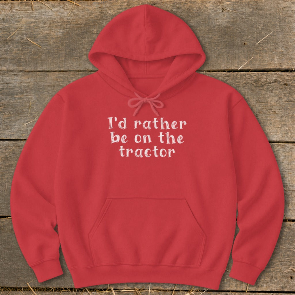 Red hoodie with white text "I'd rather be on the tractor" across the chest.