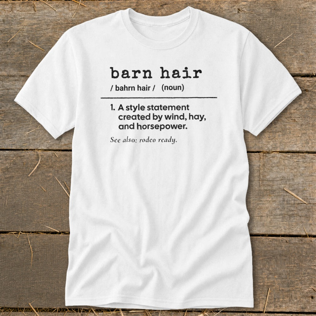 White t-shirt with "barn hair" definition and "rodeo ready" text.