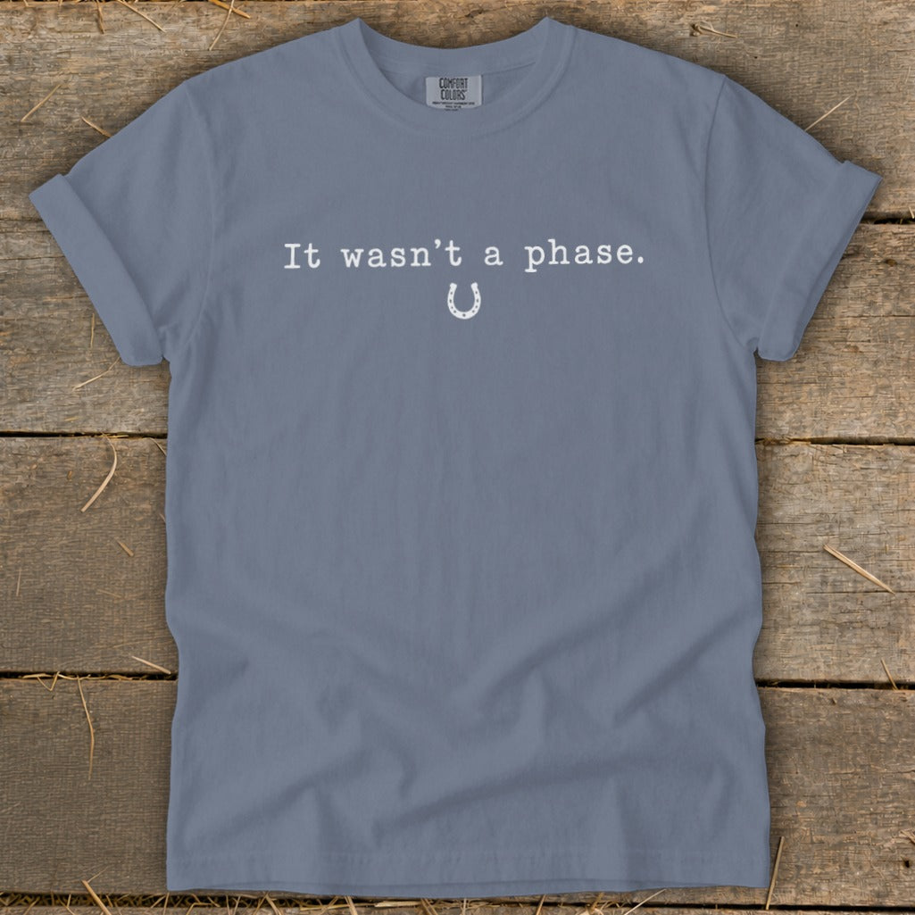 It Wasn't a Phase Horseshoe Signature Tee