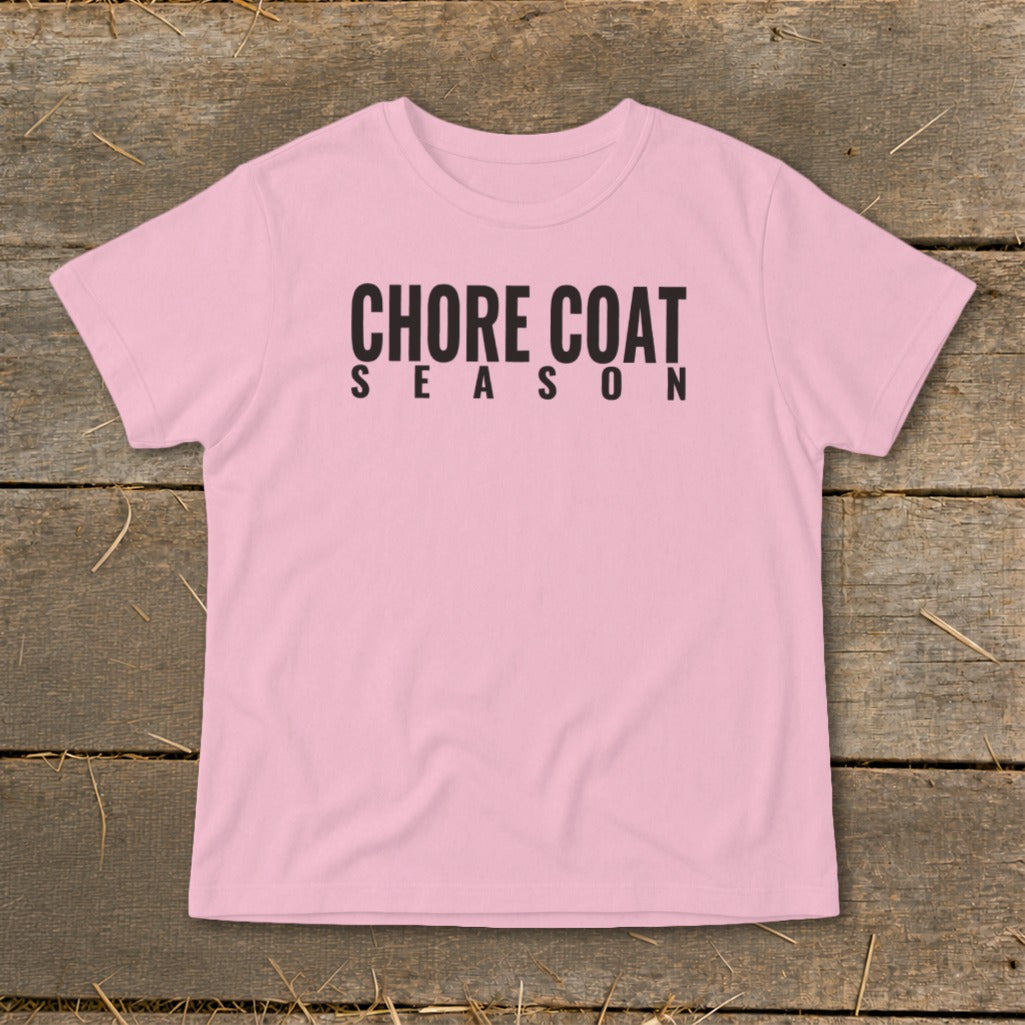 Pink t-shirt with black text reading "CHORE COAT SEASON".
