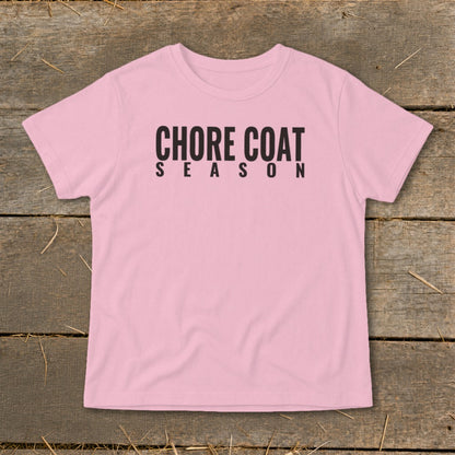 Pink t-shirt with black text reading "CHORE COAT SEASON".