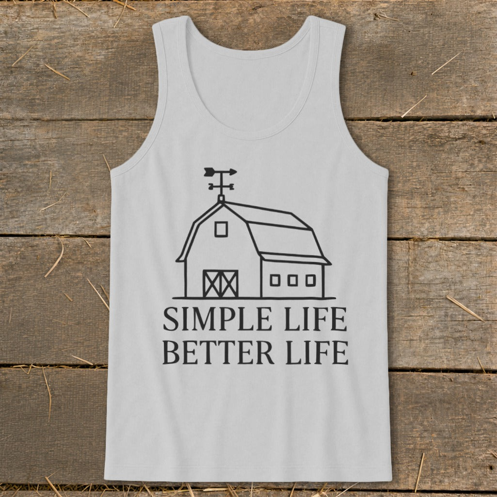 White tank top with a line drawing of a barn and text "SIMPLE LIFE BETTER LIFE".