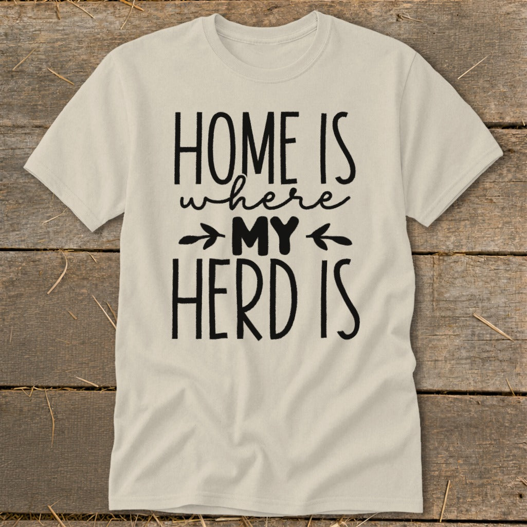 Cream t-shirt with black text "HOME IS where MY HERD IS".