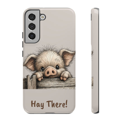 Hay There Pig Phone Case