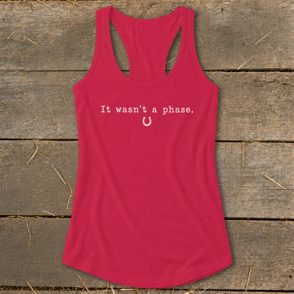 It Wasn't a Phase Horseshoe Racerback Tank